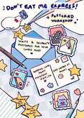 Don't Eat Me! Postcard Workshop Reservation - Saturday May 16